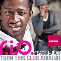 Cover R.I.O. feat. U-Jean - Turn This Club Around