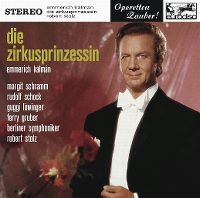 Cover Robert Stolz - Emmerich Kálmán: Die Zirkusprinzessin