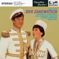 Cover Robert Stolz - Franz Lehár: Der Zarewitsch