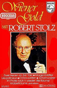 Cover Robert Stolz - Wiener Gold mit Robert Stolz