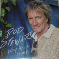 Cover Rod Stewart - Way Back Home