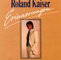 Cover Roland Kaiser - Erinnerungen