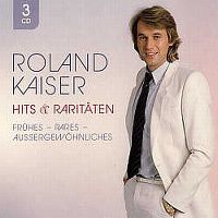 Cover Roland Kaiser - Hits & Raritäten - Frühes - Rares - Aussergewöhnliches