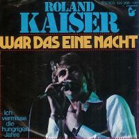 Cover Roland Kaiser - War das eine Nacht