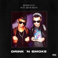 Cover Ronnie Flex feat. Kid de Blits - Drink 'n Smoke
