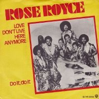 Cover Rose Royce - Love Don't Live Here Anymore