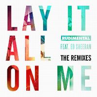 Cover Rudimental feat. Ed Sheeran - Lay It All On Me