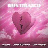 Cover Rvssian, Rauw Alejandro & Chris Brown - Nostálgico