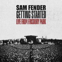 Cover Sam Fender - Getting Started - Live From Finsbury Park