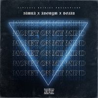 Cover Samra x Anonym x Bojan - Money On My Mind
