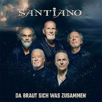 Cover Santiano - Da braut sich was zusammen