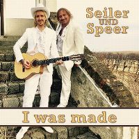 Cover Seiler und Speer - I Was Made