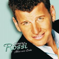 Cover Semino Rossi - Alles aus Liebe