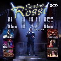 Cover Semino Rossi - Live in Wien