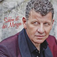 Cover Semino Rossi - Schön ist der Morgen