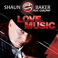 Cover Shaun Baker feat. Carlprit - Love Music