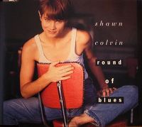 Cover Shawn Colvin - Round Of Blues