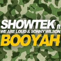 Cover Showtek feat. We Are Loud & Sonny Wilson - Booyah
