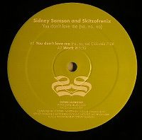 Cover Sidney Samson & Skitzofrenix - You Don't Love Me (No, No, No)
