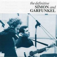 Cover Simon & Garfunkel - The Definitive Simon And Garfunkel