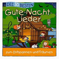 Cover Simone Sommerland, Karsten Glück & die Kita-Frösche - Die 30 besten Gute-Nacht-Lieder zum Entspannen und Träumen