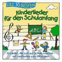 Cover Simone Sommerland, Karsten Glück & die Kita-Frösche - Die 30 besten Kinderlieder für den Schulanfang