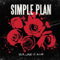 Cover Simple Plan - Your Love Is A Lie