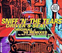 Cover Sniff 'n' The Tears - Driver's Seat