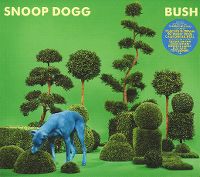 Cover Snoop Dogg - Bush
