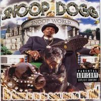 Cover Snoop Dogg - Da Game Is To Be Sold, Not To Be Told