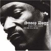 Cover Snoop Dogg - Paid Tha Cost To Be Da Bo$$