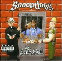 Cover Snoop Dogg - Tha Last Meal