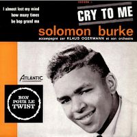 Cover Solomon Burke - Cry To Me