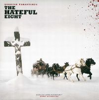 Cover Soundtrack / Ennio Morricone - Quentin Tarantino's "The Hateful Eight"