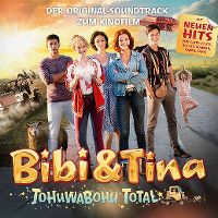 Cover Soundtrack / Peter Plate, Ulf Leo Sommer, Daniel Faust - Bibi & Tina - Tohuwabohu total