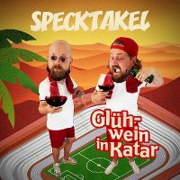 Cover Specktakel - Glühwein in Katar