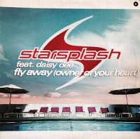 Cover Starsplash feat. Daisy Dee - Fly Away (Owner Of Your Heart)