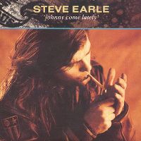 Cover Steve Earle - Johnny Come Lately