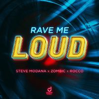 Cover Steve Modana x Zombic x Rocco - Rave Me Loud