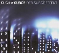Cover Such A Surge - Der Surge Effekt