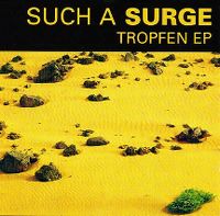 Cover Such A Surge - Tropfen