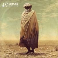 Cover Supermax - Living In A World
