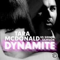 Cover Tara McDonald vs. Sidney Samson - Dynamite