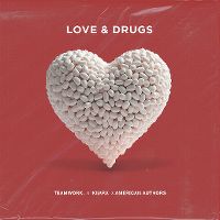Cover Teamwork. x Kiiara x American Authors - Love & Drugs