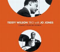 Cover Teddy Wilson Trio with Jo Jones - Complete Studio Recordings