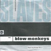 Cover The Blow Monkeys - Slaves No More
