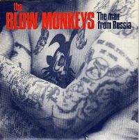 Cover The Blow Monkeys - The Man From Russia