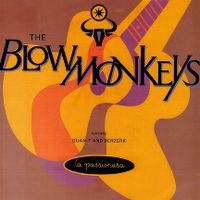 Cover The Blow Monkeys feat. Quant-T & Berzerk - La passionara