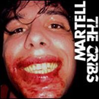 Cover The Cribs - Martell