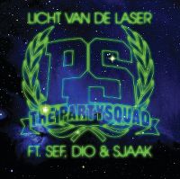 Cover The Partysquad feat. Sef, Dio & Sjaak - Licht van de laser